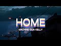 Machine Gun Kelly, X Ambassadors & Bebe Rexha – Home (Lyrics)