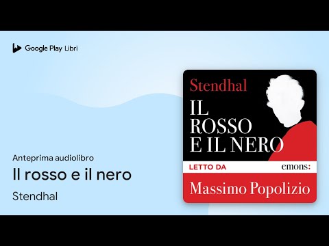 Il rosso e il nero di Stendhal · Anteprima audiolibro