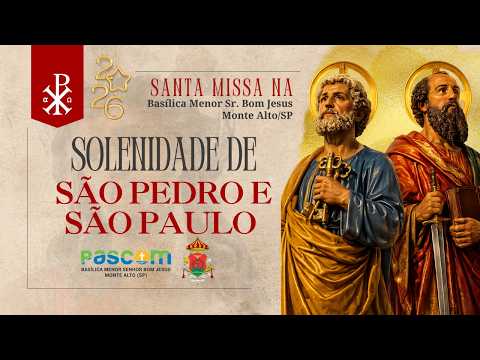 Santos Pedro e Paulo Apóstolos, Solenidade | 28/06/2026