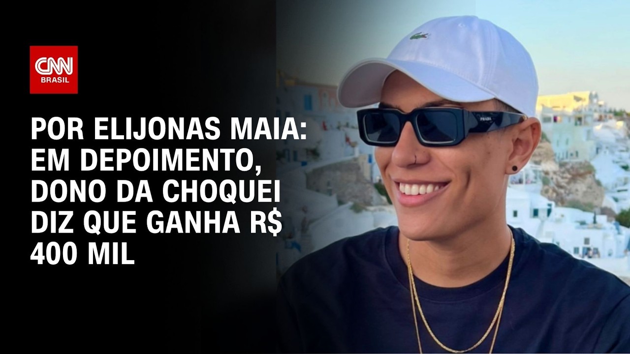 Dono da Choquei diz à Polícia Federal que ganha R$ 400 mil por mês de forma legal | BASTIDORES CNN