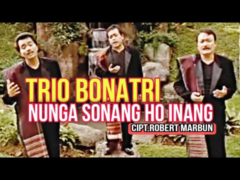nunga sonang ho inang - trio bonatri - lagu batak pilihan
