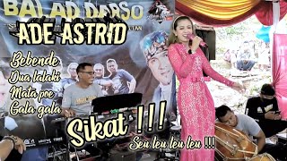 Download lagu Ade Astrid - Bebende Medley | Balad Musik Live Pameungpeuk Banjaran (Arf Audio) mp3