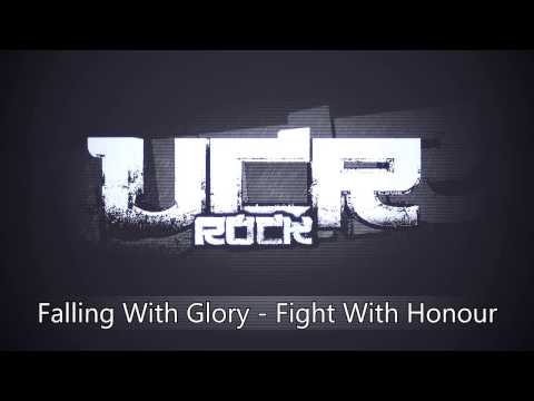 Falling With Glory - Fight With Honour [HD]