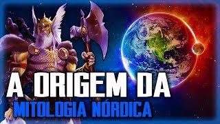 A Origem do Universo - MITOLOGIA NÓRDICA