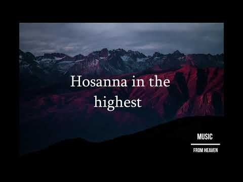 Hosanna / For Those Who Are To Come - Hillsong Worship (lyrics)