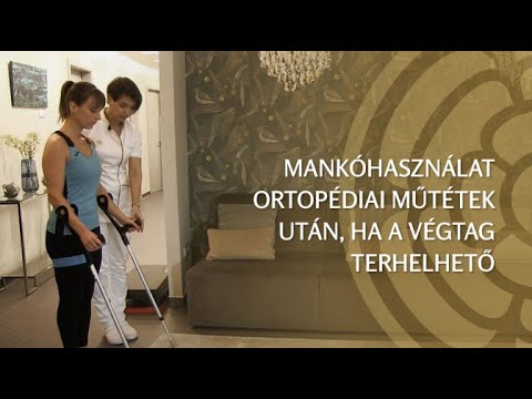 Mankóhasználat ortopédiai műtétek után, ha a végtag terhelhető (Duska Zsófia, gyógytornász)