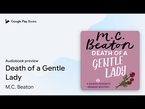 Death of a Gentle Lady by M.C. Beaton · Audiobook preview