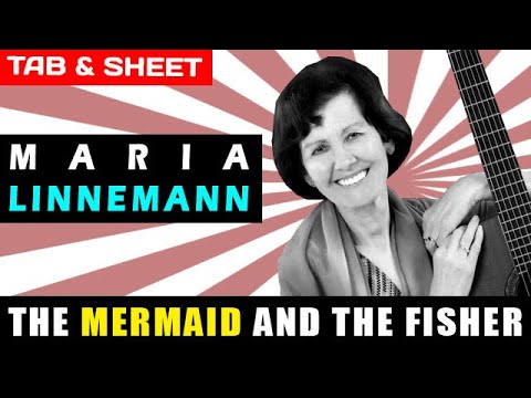 TAB/Sheet: The Mermaid and the Fisher by Maria Linnemann [PDF + Guitar Pro + MIDI]
