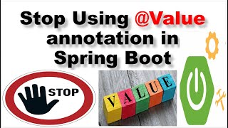 Stop using @value annotation in spring boot