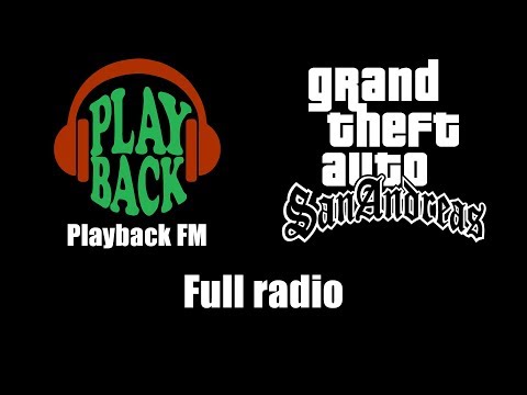GTA: San Andreas - Playback FM | Full radio