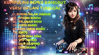 Download lagu Remix Dangdut Koplo Terbaru Versi Organ Tunggal | Full Musik Goyang Paling Enak Didengar #Remix mp3 Download lagu Remix Dangdut Koplo Terbaru Versi Organ Tunggal | Full Musik Goyang Paling Enak Didengar #Remix mp3