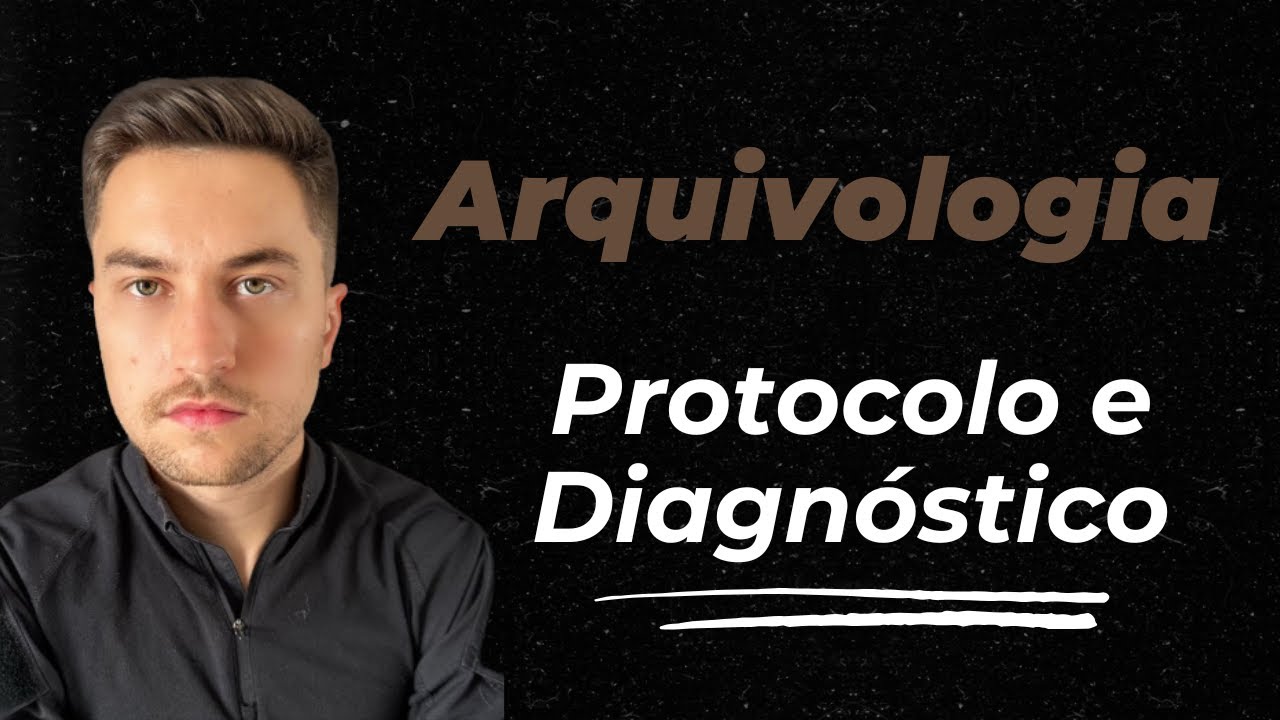 Arquivologia - Protocolo - Diagnóstico Arquivistico - Concursos Públicos - Alexandre Oliveira