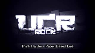 Think Harder   Paper Based Lies HD