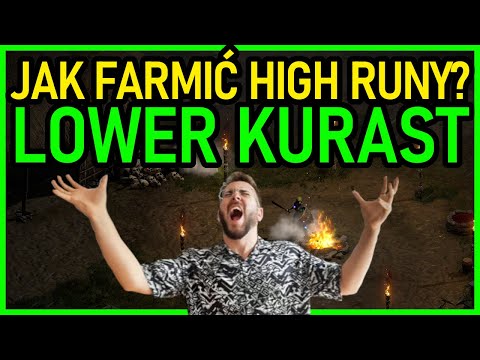 JAK SZYBKO FARMIĆ HIGH RUNY? LOWER KURAST! DIABLO 2: RESURRECTED PORADNIK! D2R GUIDE HIGH RUNES FIND
