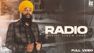 Radio  (Official Video) Manjit Singh Sohi  Kabal S