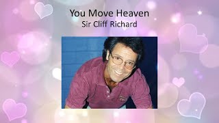 You Move Heaven - Sir Cliff Richard
