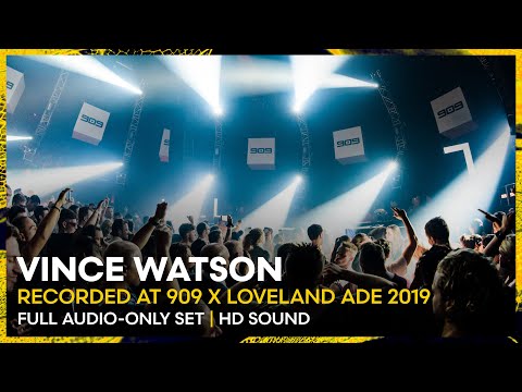 VINCE WATSON at 909 x Loveland ADE 2019 | REMASTERED SET | Loveland Legacy Series
