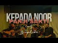 Kepada Noor Panji Sakti Cover SapulidiMustic Sapulidimustic