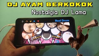 Download lagu DJ AYAM BERKOKOK | REAL DRUM (COVER) mp3
