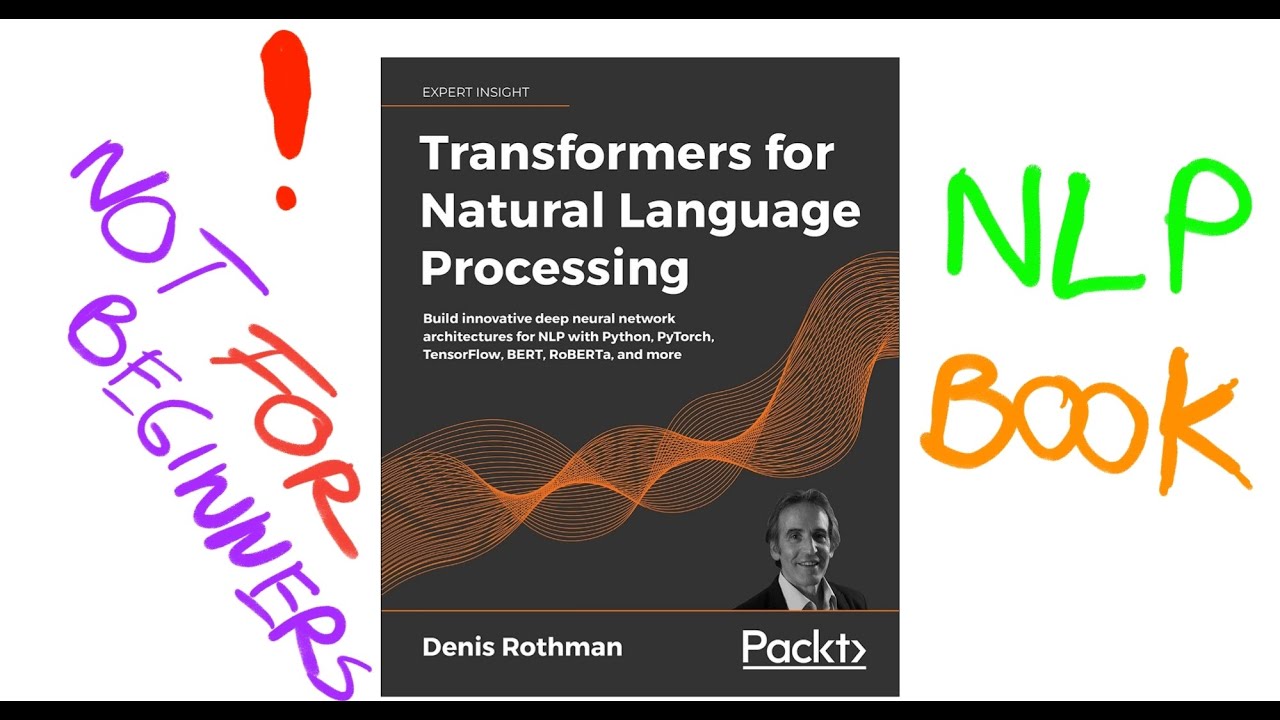 Transformers for NLP - Book Suggestion and Overview