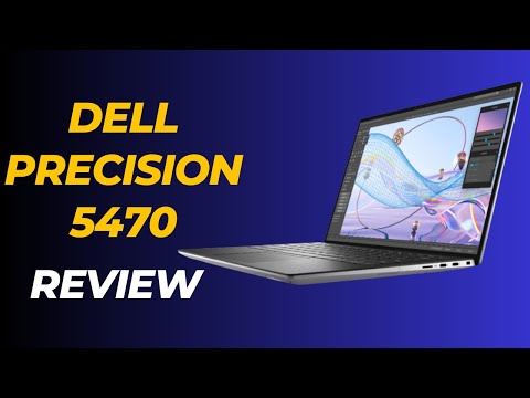 Dell Precision 5470: Precision at Its Finest