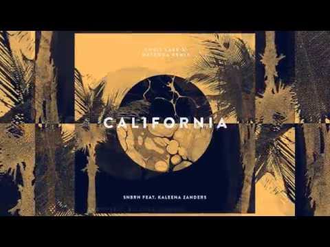 SNBRN  - California feat. Kaleena Zanders [Official]