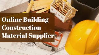 Online Building Construction Material Supplier | Easy Nirman