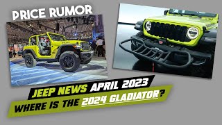 Where is the 2024 Jeep Gladiator? | Jeep News April 2023