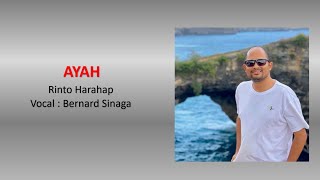 Download lagu AYAH by Rinto Harahap cover Bernard Sinaga mp3