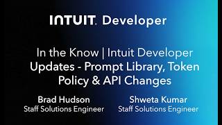 In The Know | Intuit Developer Updates — Prompt Library, Token Policy 