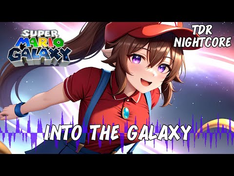 VG Nightcore - Into The Galaxy Super Mario Galaxy