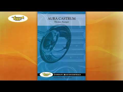 Aura Castrum - Concert Band - Asanger - Tierolff