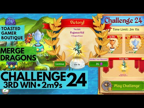 Merge Dragons Challenge 24 • 2m9s On Final Win ☆☆☆