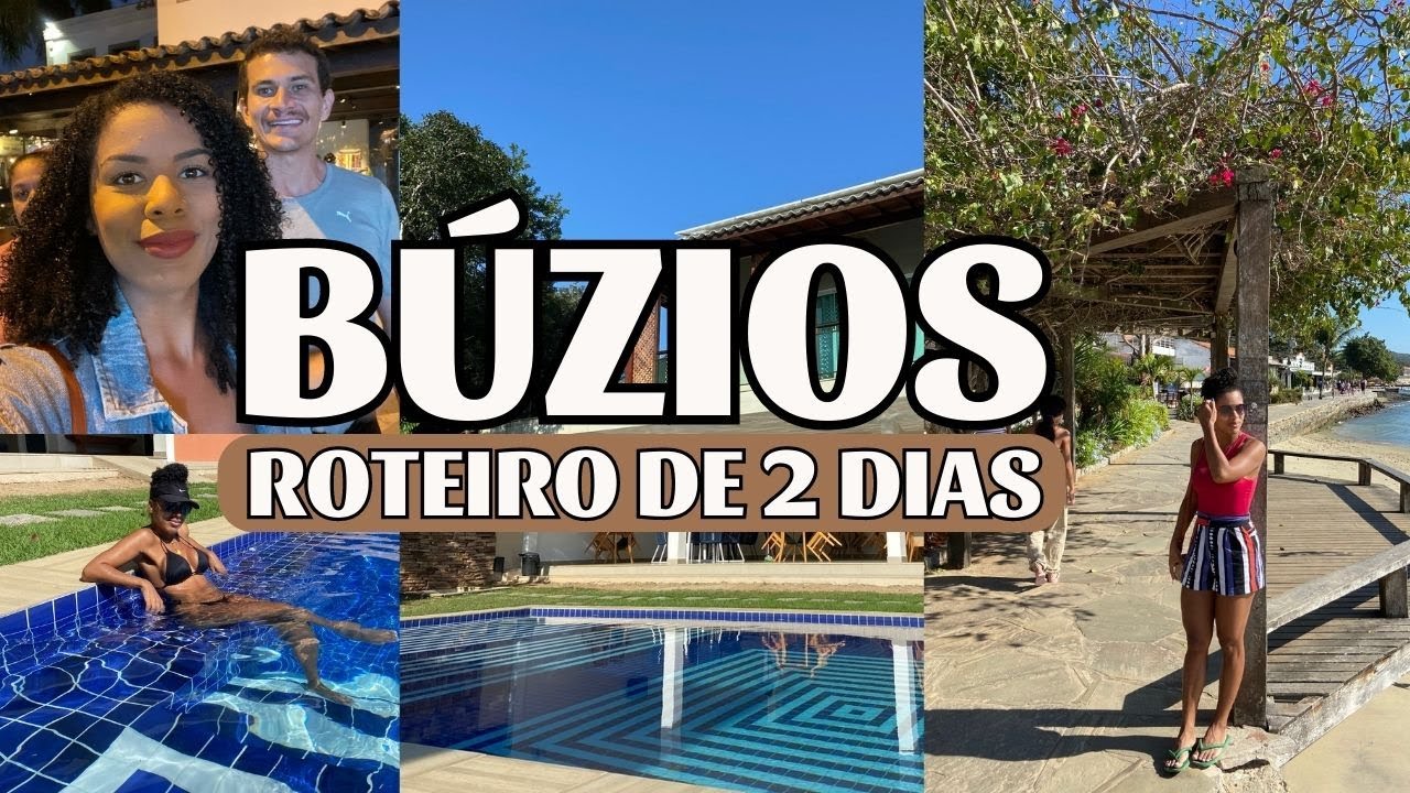 O que fazer em BÚZIOS | Búzios o que fazer em 2 dias |Onde comer em Búzios | BÚZIOS - RJ o que fazer