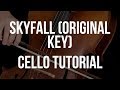 Cello Tutorial: Skyfall (Original Key) 