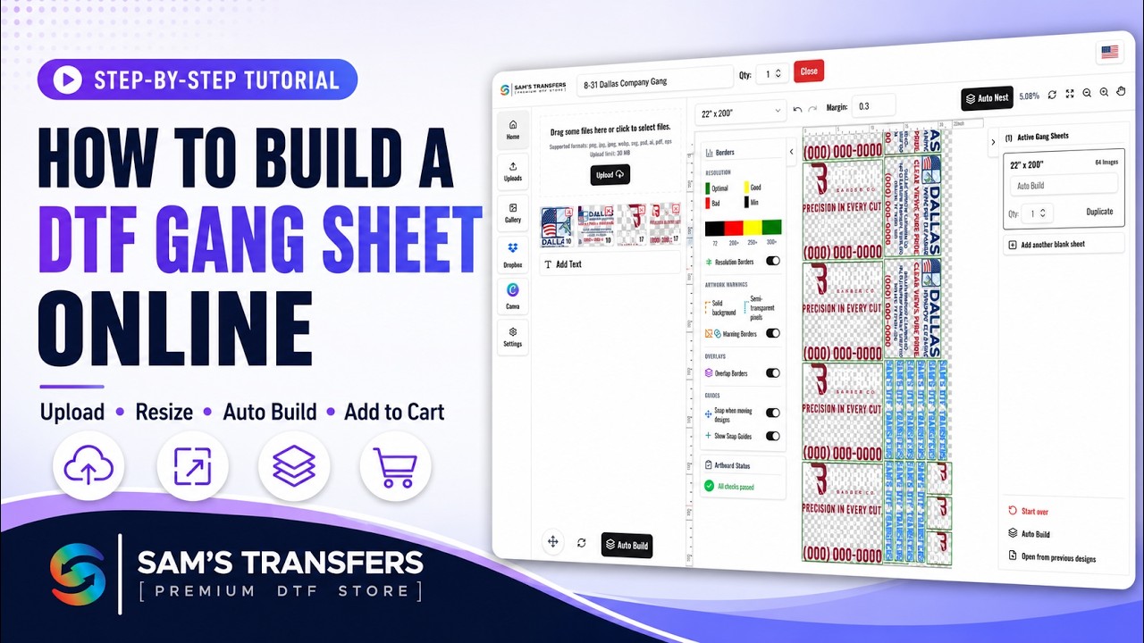 Sam’s Transfers DTF Gang Sheet Builder tutorial showing how to upload, resize, auto-build, and order a custom DTF gang sheet online.