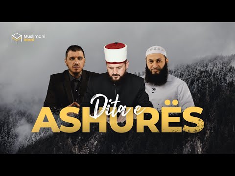 DITA E ASHURËS - Dr. Shefqet Krasniqi, Hoxhë Enis Rama & Hoxhë Sadullah Bajrami
