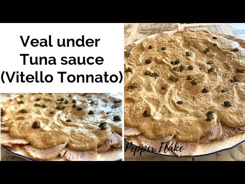 Veal under Tuna sauce (Vitello Tonnato)