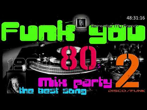 Funky  Party Mix  (The Best Song) Session 2