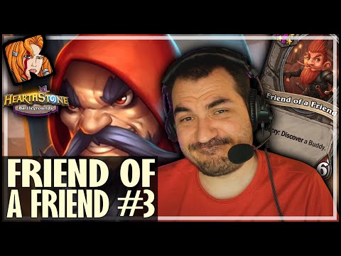 BEST OF FRIEND OF A FRIEND (PART 3) - Hearthstone Battlegrounds