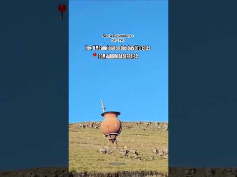 Monumento Cuia na SC-390 em Bom Jardim da Serra-SC #serradoriodorastro #serracatarinense #sc390