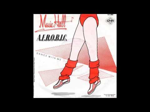 Music Hall - A.E.R.O.B.I.C. (1983)