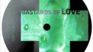 Bastards of Love - Rituals (PopShop Remix)