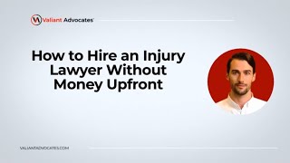 How to Hire an Injury Lawyer Without Money Upfront