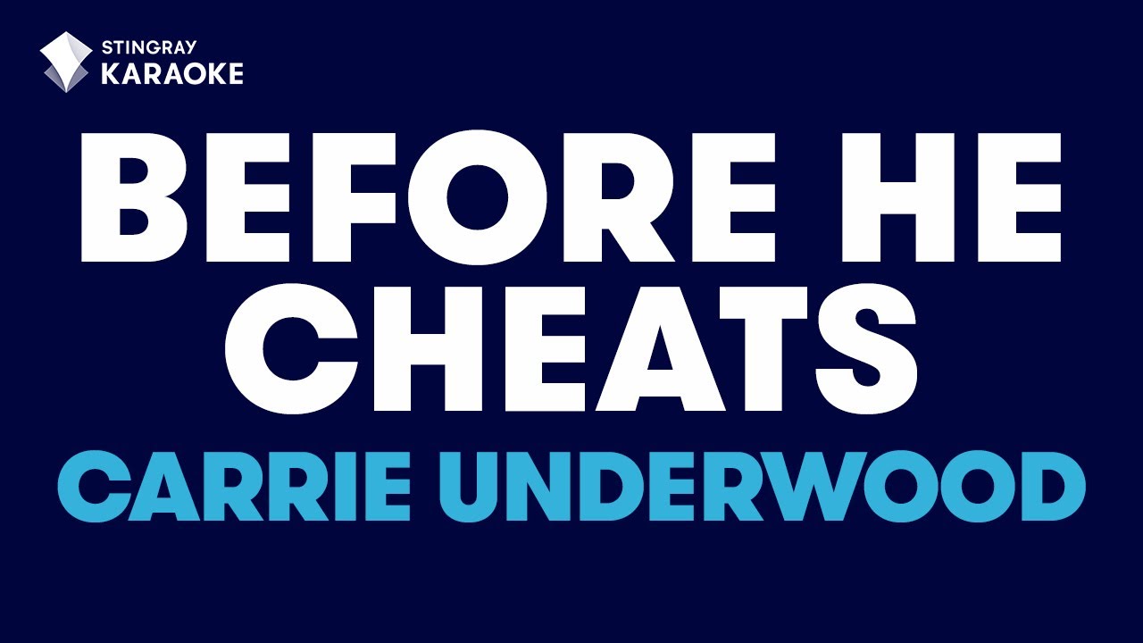 Before He Cheats - Carrie Underwood | KARAOKE WITH LYRICS