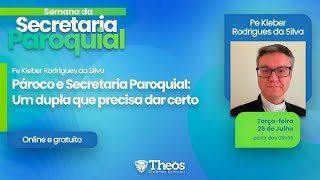 Pároco e Secretaria Paroquial: Uma dupla que precisa dar certo