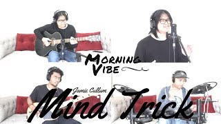 MIND TRICK - JAMIE CULLUM (cover) by MORNING VIBE