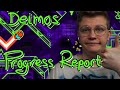 Deimos Progress Report 1 Month Back New Hardest