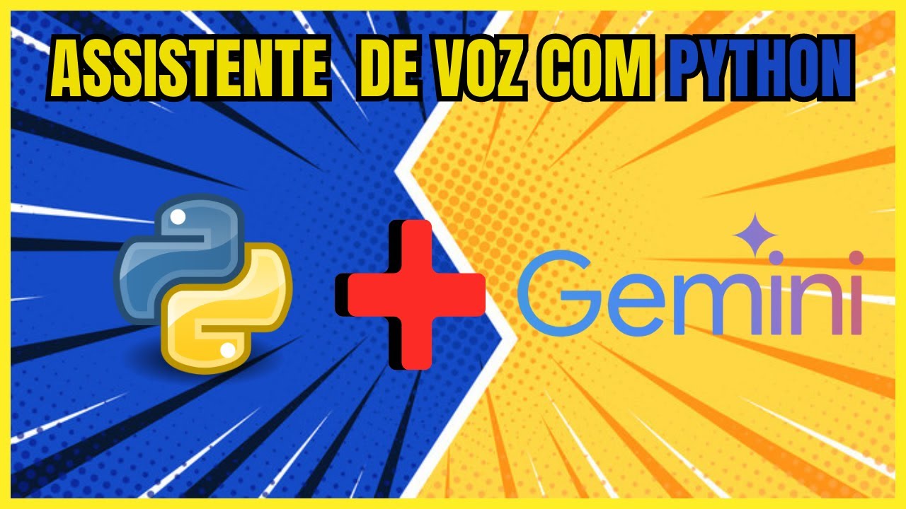 Como criar um assistente com Voz em Python com API Gemini?
