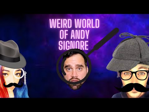Weird World of Andy Signore